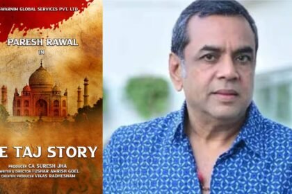Paresh Rawal’s Film The Taj Story Wins Prestigious International Award in London