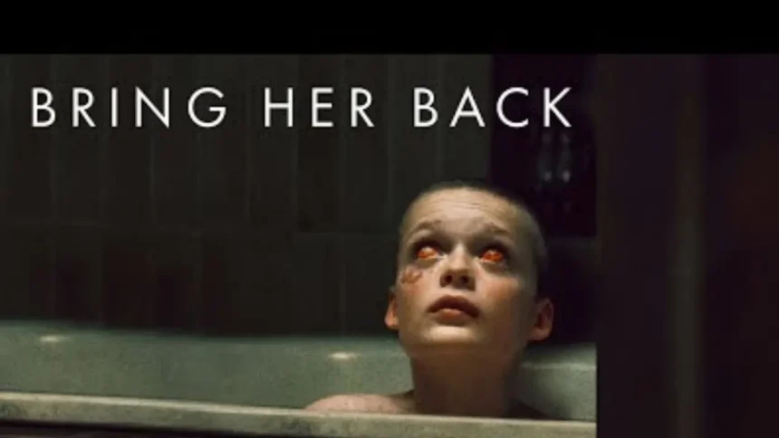 Bring Her Back Review – A Chilling Horror Ride That’ll Mess with Your Mind